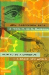 How to be a Christian in a Brave New World **